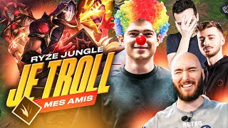 RYZE JUNGLE - JE TROLL MES AMIS