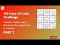Build a Sudoku game solver using Backtracking algorithm | 100 days of Code  Challenge | Day 31