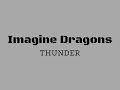 Imagine Dragons - Thunder/text