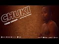 Ycmb Chuma - Chuki ( Audio & Lyrics Video )