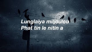 LUNGLAI’A (LYRICS VIDEO)- MAX SEIBOI