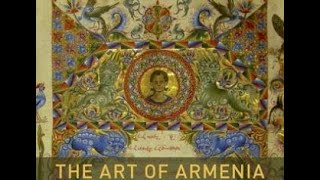 NAASR Armenian Studies | Christina Maranci | The Art of Armenia