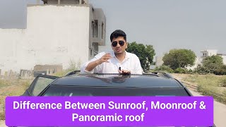 Difference Between Sunroof, Moonroof \u0026 Panoramic roof