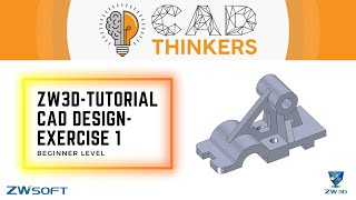 ZW3D Tutorial - Beginner Level - Exercise 1