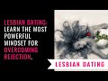 Lesbian Dating: Overcoming Rejection