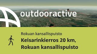 retkeilyreitti Järvi-Suomessa: Keisarinkierros 20 km, Rokuan kansallispuisto