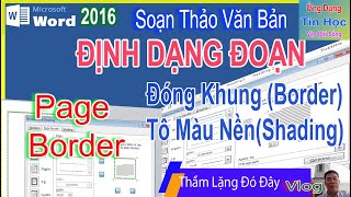 #Word  - Đóng Khung và Tô Màu Nền Cho Đoạn-(BORDER/ HADING/ PAGE  BORDER)   #tinhoc #word_linh