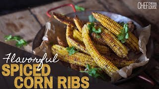 How To Make A Flavorful Spiced Corn Ribs 'Riblets' | Easy Side Dish or Appetizer Recipe