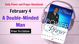 February 4 - A Double-Minded Man - POWER PRAYER By Dr. Myles Munroe | God Bless