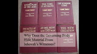 Why Does the Governing Body Hide Material From Jehovah's Witnesses?