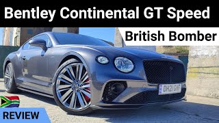 2022 Bentley Continental GT Speed: Test Drive & Review in South Africa