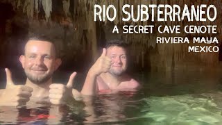 Rio Subterraneo, Secret Underground Cave-Cenote, Riviera Maya