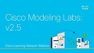 Cisco Modeling Labs: v2.5