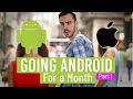 Going Android for a Month - Part 1