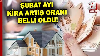 TÜİK ocak ayı enflasyon rakamlarını açıkladı! İşte şubat ayı kira artış oranları... | A Haber