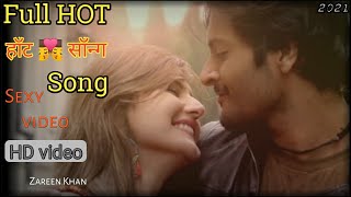 Hot Song Kissing video - 😘👨‍❤️‍💋‍👨🔥 ( 4K HD ) Love Story in hindi, Zareen Khan, Sexy