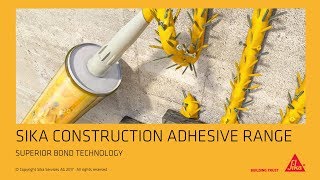 Sika`s construction adhesion range