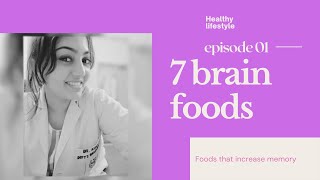 Seven brain health foods (healthy food that increase memory)