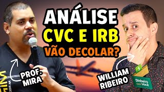 IRB3 e CVCB3 - Vale a pena exercer o DIREITO DE SUBSCRIÇÃO???