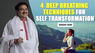 लंबी गहरी स्वास  के चार महासूत्र | 4 Deep Breathing Techniques Reduce Stress | Sadhguru Sakshi Shree