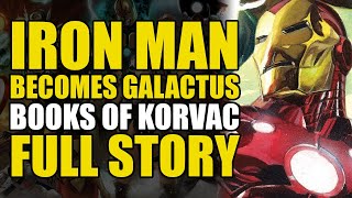 Iron Man Becomes Galactus: Books of Korvac 1-3 Full Story | Comics Explained