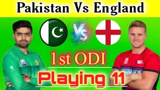 Pakistan vs England 1st odi 2021 playing 11 | Pak Vs Eng odi Series 2021 | Ali Sports Room