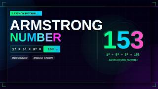 Python Armstrong Number Program | Simple Explanation for Beginners