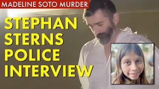 MADELINE SOTO MURDER— Stephan Sterns (thankfully) Makes Stupid Mistakes in Police Interview