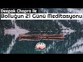 10.gÜn deepak chopra bolluğun 21 günü meditasyonu