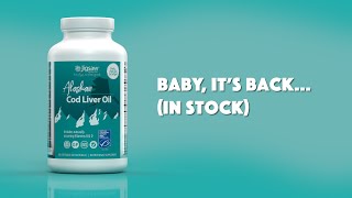 Baby It's Back | Alaskan Cod Liver Oil