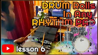How To Play Linear Rolls in Any Rhythm Pad | ROLL LESSON 6 | yamaha dtx multi 12 | Rhythm pad Roll
