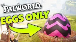 PALWORLD EGG ONLY RUN: New Start Same Beach!