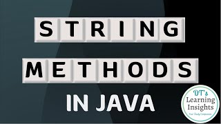 13. String Methods in Java #dtslearninginsights