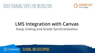 MindTap Instructor: Deep Linking and Grade Synchronization in Canvas