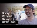 Google Chrome Origins - HTTP203