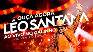 Léo Santana - Crush Blogueirinha - Ao Vivo no Galinho (Repertório de São João 20