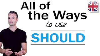 How to Use Should in English - English Modal Verbs
