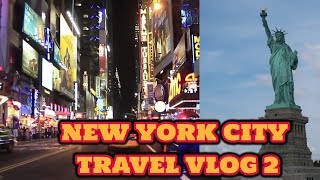 நியூ யார்க் சிட்டி | NEW YORK CITY TRAVEL VLOG 2| LIBERTY STATUE 2017