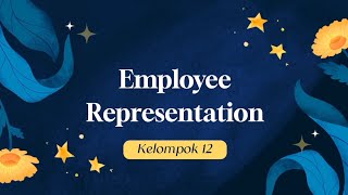 Presentasi Kel.12 | Employee Representation | Hubungan Industrial