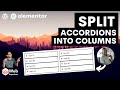 Split Accordions into Columns - Free CSS - Elementor Wordpress Tutorial - Elementor Pro