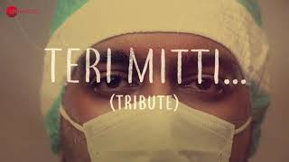 Teri Mitti - Tribute l B Praak