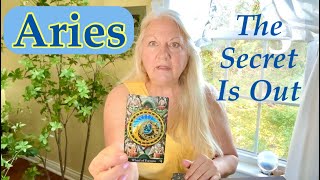 ARIES - The Secret is OUT!