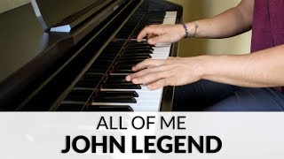 All Of Me - John Legend | Piano Cover + Sheet Music