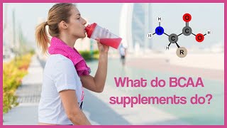 What do BCAA supplements do?