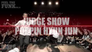 FEEL THE FUNK Vol.11 JUDGE SHOW Poppin hyun Jun(팝핀현준)