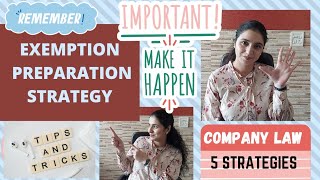 My Preparation Strategy to get EXEMPTION in Company Law - Follow 5 Strategies - Wednesday Video