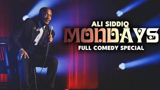 ALI SIDDIQ: MONDAYS {Full Stand Up Comedy Special} NEW