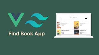 Vue JS Project | Membuat Find Book App dengan API.