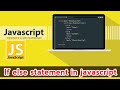conditional Statements in JavaScript | Javascript tutorial for begineers
