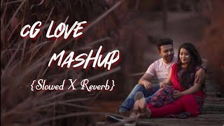 Cg love mashup song ||cg song ||new cg love song 2022|| cg song || #cgsong #meshup #lovestatus #new